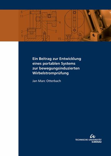 Ein Beitrag zur Entwicklung eines portablen Systems zur bewegungsinduzierten Wirbelstromprüfung