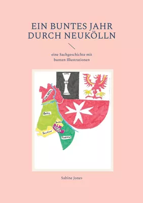 Ein buntes Jahr durch Neukölln