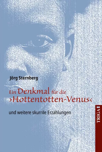 Ein Denkmal für die ›Hottentotten-Venus‹