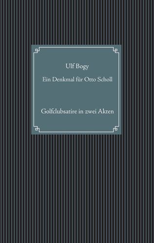 Ein Denkmal für Otto Scholl