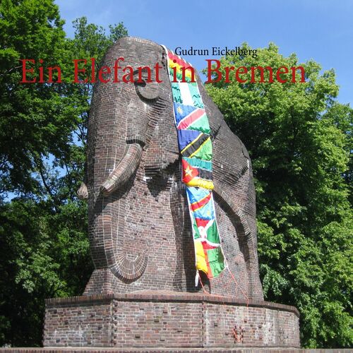 Ein Elefant in Bremen