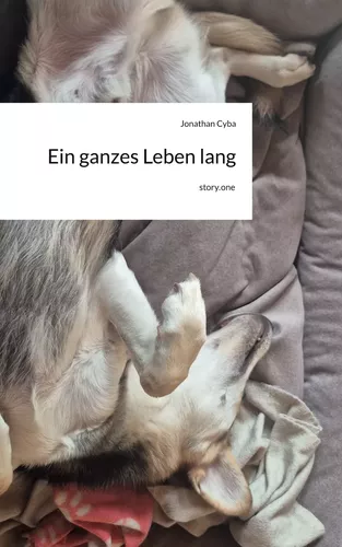 Ein ganzes Leben lang. by story.one