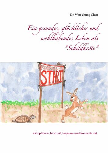 Ein gesundes, glückliches und wohlhabendes Leben als "Schildkröte"