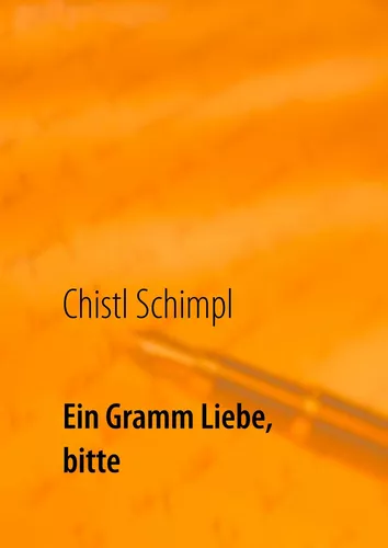 Ein Gramm Liebe, bitte