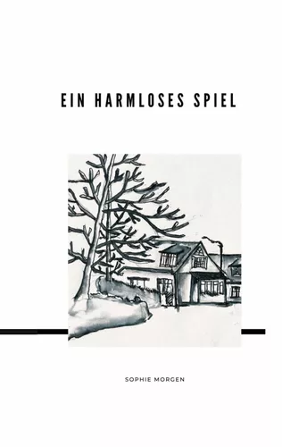 Ein harmloses Spiel