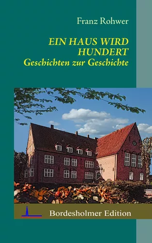 Ein Haus wird Hundert