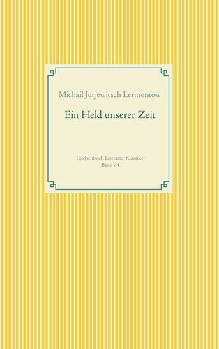 Ein Held unserer Zeit