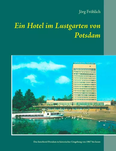 Ein Hotel im Lustgarten von Potsdam