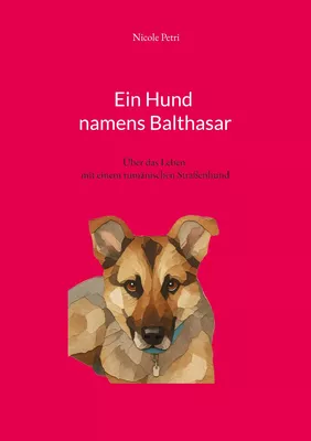 Ein Hund namens Balthasar