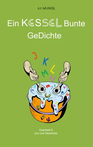 Ein Kessel Bunte Gedichte