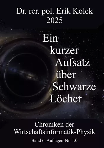 Ein kurzer Aufsatz über Schwarze Löcher