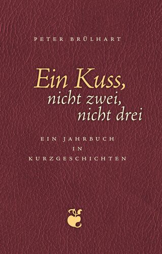 Ein Kuss, nicht zwei, nicht drei
