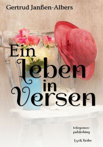 Ein Leben in Versen