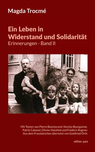 Ein Leben in Widerstand und Solidarität - Erinnerungen, Band II