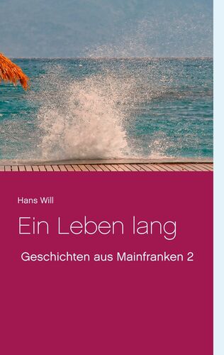 Ein Leben lang