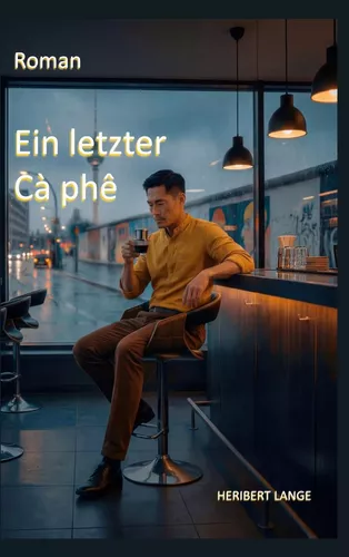 Ein letzter Cà phê