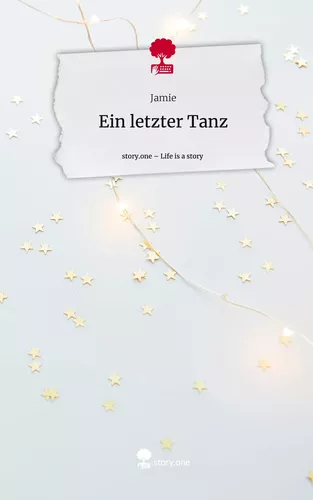 Ein letzter Tanz. Life is a Story - story.one
