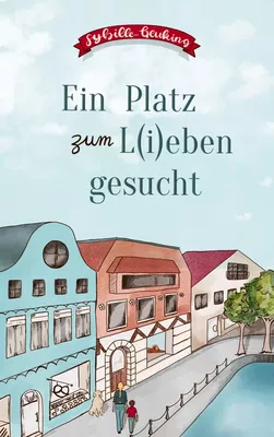 Ein Platz zum L(i)eben gesucht