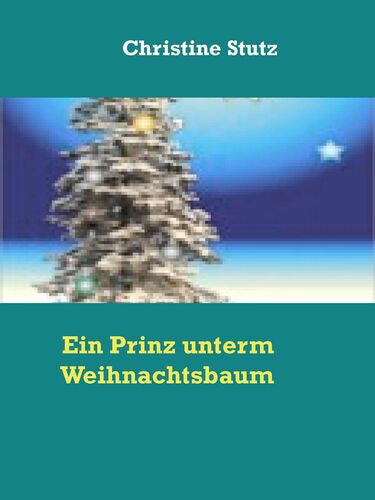 Ein Prinz unterm Weihnachtsbaum