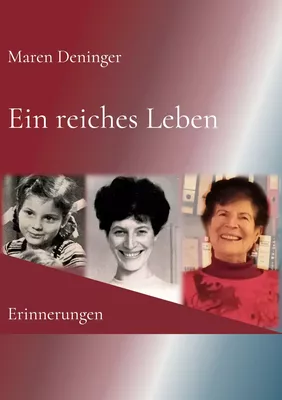Ein reiches Leben