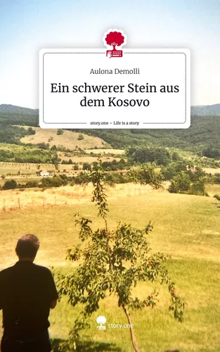 Ein schwerer Stein aus dem Kosovo. Life is a Story - story.one
