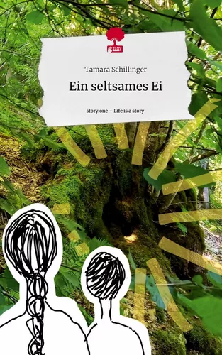 Ein seltsames Ei. Life is a Story - story.one