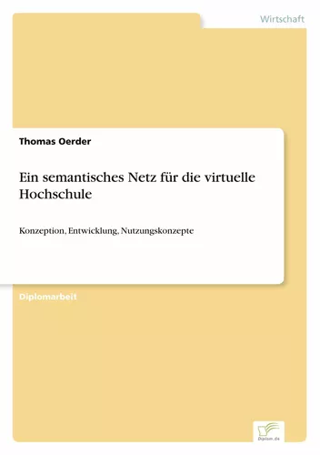 Ein semantisches Netz für die virtuelle Hochschule