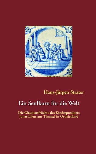 Ein Senfkorn für die Welt
