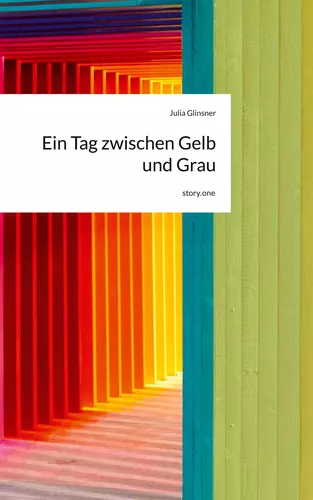 Ein Tag zwischen Gelb und Grau. by story.one