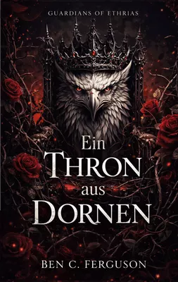 Ein Thron aus Dornen