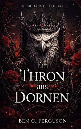 Ein Thron aus Dornen