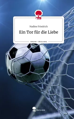 Ein Tor für die Liebe. Life is a Story - story.one