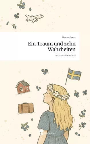 Ein Traum und zehn Wahrheiten. Life is a Story - story.one