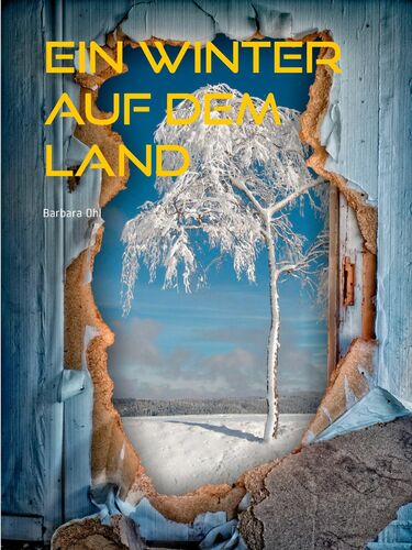 Ein Winter auf dem Land