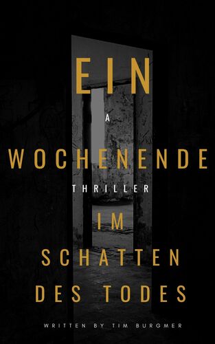 Ein Wochenende im Schatten des Todes