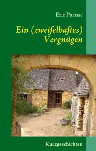Ein (zweifelhaftes) Vergnügen