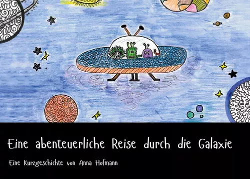 Eine abenteuerliche Reise durch die Galaxie