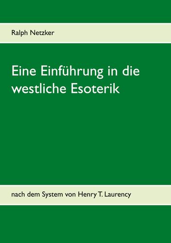 Eine Einführung in die westliche Esoterik