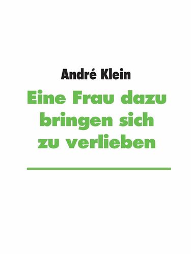 Verlieben Bringen Eine Frau Zum Verlieben Bringen Eine Frau Zum