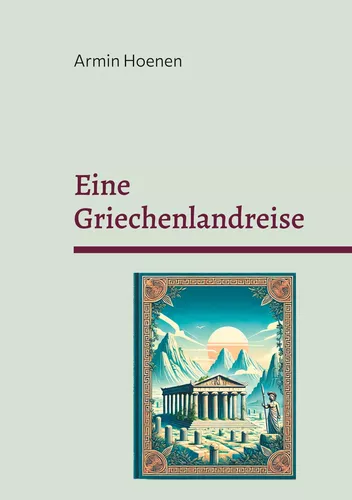 Eine Griechenlandreise