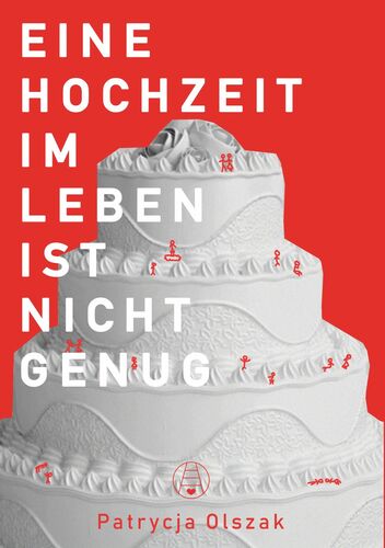 Eine Hochzeit im Leben ist nicht genug