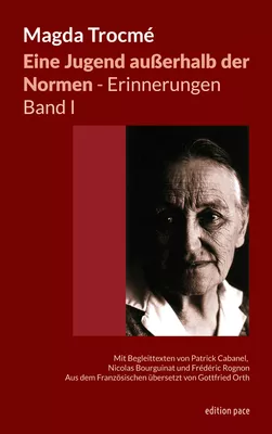 Eine Jugend außerhalb der Normen - Erinnerungen, Band I