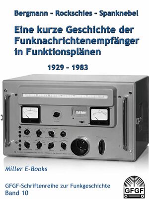 Eine kurze Geschichte der Funknachrichtenempfänger in Funktionsplänen 1929-1983