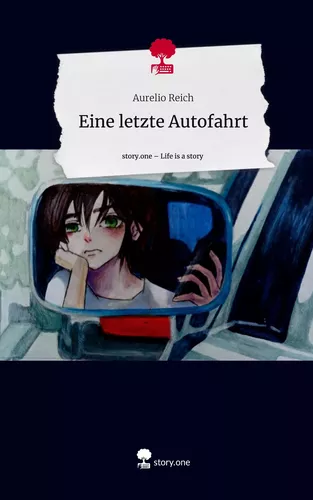 Eine letzte Autofahrt. Life is a Story - story.one