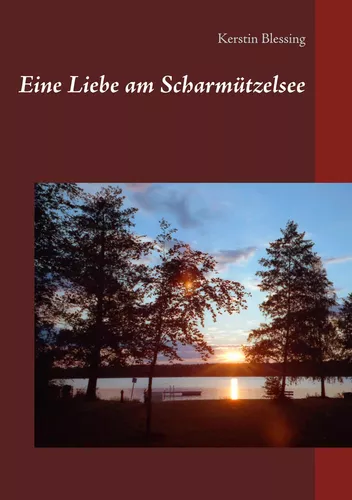 Eine Liebe am Scharmützelsee