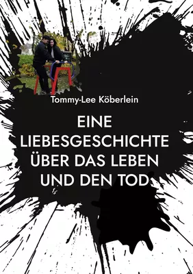 Eine Liebesgeschichte über das Leben und den Tod