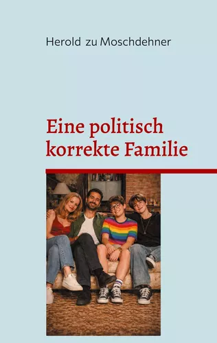 Eine politisch korrekte Familie