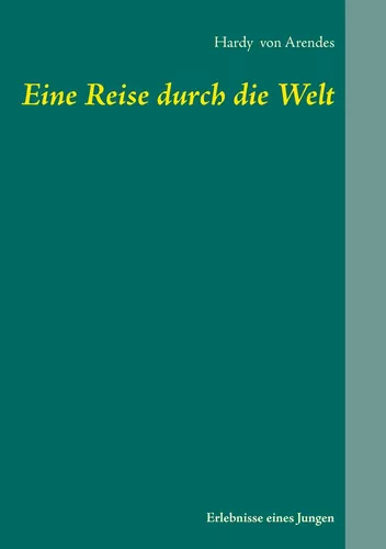 Eine Reise durch die Welt