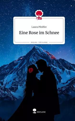 Eine Rose im Schnee. Life is a Story - story.one