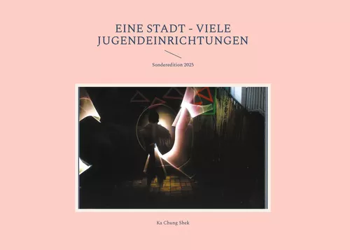 Eine Stadt - viele Jugendeinrichtungen